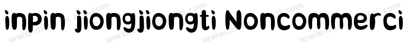 inpin jiongjiongti Noncommercial字体转换
